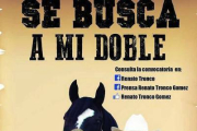 Cartel de Renato Tronco en busca de dobles.-