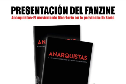 CGT Soria presenta una publicación en recuerdo de los primeros anarquistas de la provincia y su  movimiento.