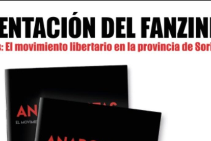 CGT Soria presenta una publicación en recuerdo de los primeros anarquistas de la provincia y su  movimiento.