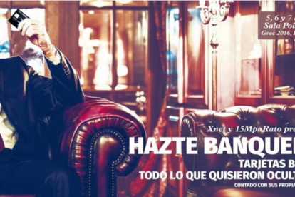 Cartel de la obra de teatro 'Hazte banquero'.-