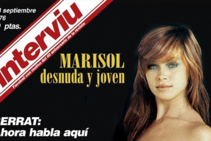 Mítica primera portada de la revista Interviú, con Marisol al desnudo; todo un símbolo de la transición.-EL PERIÓDICO