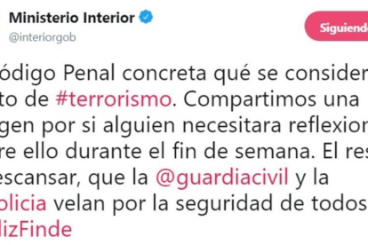 El polémico tuit del ministerio de Interior sobre qué se considera delito de terrorismo según el Código Penal.-EL PERIÓDICO