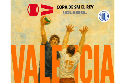 Cartel de la Copa del Rey de Voleibol que se celebrará en Valencia.