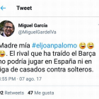 El tuit de la polémica.-EL PERIÓDICO