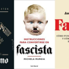 Tres portadas de libros recientes sobre el fascismo.-