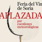 Anuncio del aplazamiento de la Feria del Vino de Soria.