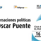 Conversaciones Políticas con Óscar Puente