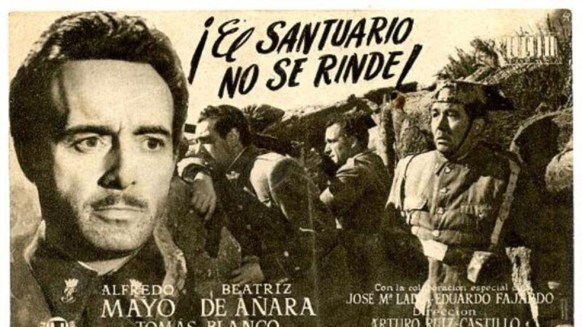 El cartel del filme franquista del 49 '¡El santuario no se rinde!'.-