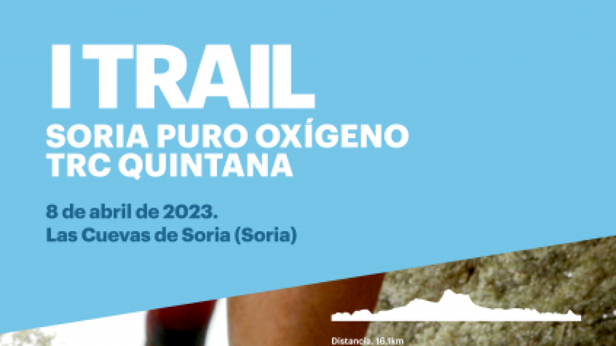Trail Soria Puro Oxígeno TRC Quintana. HDS