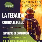 Puebos de la Tebaida, en León, homenajearán el 28 de septiembre al brigadista fallecido en el incendio de Espinoso .